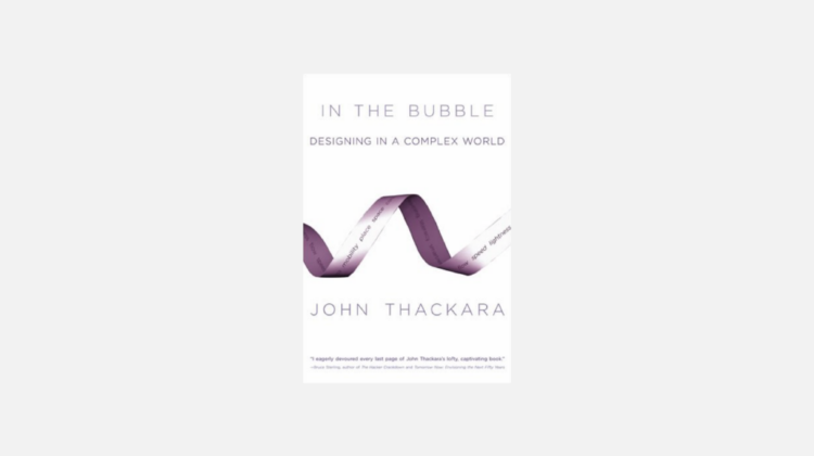 In the Bubble Thackara